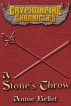 A Stone's Throw by Annie Bellet