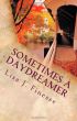 Sometimes a Daydreamer by Lisa J. Finesse