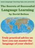 The Secrets of Successful Language Learning by David Bolton