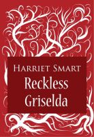Cover for 'Reckless Griselda'