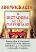 Democracía o dictadura de las mayorías by Sello de Autor