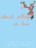 About Falling in Love by Yaritza Garcia