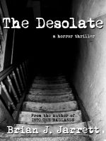 Cover for 'The Desolate (A horror thriller)'