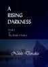 A Rising Darkness by Nikki Dorakis