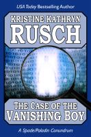 Cover for 'The Case of the Vanishing Boy: A Spade/Paladin Conundrum'