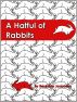 A Hatful of Rabbits by Benjamin Jacobson