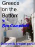 Greece On The Bottom by Ben Campbell