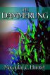 The Dammerung by Macaulay C. Hunter