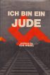 Ich Bin Ein Jude: Travels through Europe on the Edge of Savagery by Herb Brin