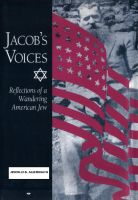 Cover for 'Jacob&rsquo;s Voices: Reflections of a Wandering American Jew'