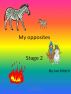 My Opposites by Ian Mitch