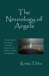 The Neurology of Angels by Krista Tibbs