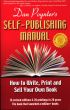The Self-Publishing Manual, Volume 1 by Dan Poynter