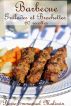 Barbecue Grillades et Brochettes 60 recettes by Pierre-Emmanuel Malissin