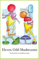 Cover for 'Eleven Odd Mushrooms'