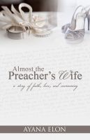 Cover for 'Almost The Preacher's Wife'