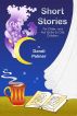 Short Stories For Older, and Not Quite So Old, Children by Dandi Palmer