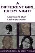 A Different Girl Every Night â€“ Confessions of an Online Sex Addict by Mister Average