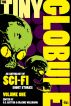 The Tiny Globule Volume 1 by C.G. Hatton