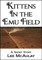 Cover for 'Kittens In The Emu Field'