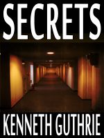 Cover for 'Secrets (Monk Political Thriller Series #3)'