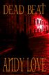 Dead Beat by Andy Love
