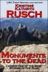 Monuments to the Dead by Kristine Kathryn Rusch