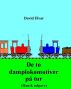 De to damplokomotiver pÃ¥ tur (Dansk udgave) by David Elvar (Denmark)