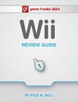 Cover for 'Game Freaks 365's Wii Review Guide'