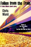 Cover for 'Fallen From the Train'