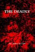 The Deadly by Julius St.Clair