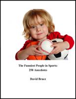Cover for 'The Funniest People in Sports: 250 Anecdotes'