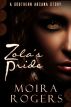 Zola's Pride (Southern Arcana, #2.5) by Moira Rogers