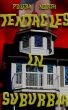 Tentacles in Suburbia by Polera North