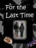 For The Last Time by Janae H.