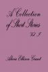 A Collection Of Short Stories Volume I by Alicia Ellison Grant by Alicia Ellison Grant