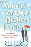 Cover for 'Miracle at the Museum of Broken Hearts: A Christmas Novella'
