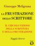 La frustrazione dello scrittore by Giuseppe Meligrana