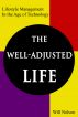 The Well-Adjusted Life by Will Nelson