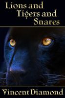 Cover for 'Lions and Tigers and Snares'
