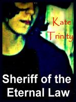 Cover for 'Sheriff of the Eternal Law'