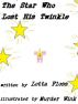The Star Who Lost His Twinkle by Nigel Bird