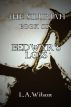 The Silurian Book Six: Bedwyr's Loss by L.A. Wilson