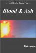 Blood & Ash (Lost Realm #1) by Kate Aaron