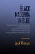 Black Madonna in Blue: A Screenplay by Jack Remick