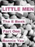 Little Men - The E Book (Part One) by Ronnie Yax