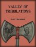 Valley of Tribulations by Dane Theodore