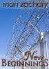 New Beginnings (The New Discoveries Series #4) by Matt Zachary
