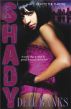 Shady by Dell Banks