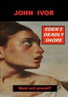 Cover for 'Eden's Deadly Shore'